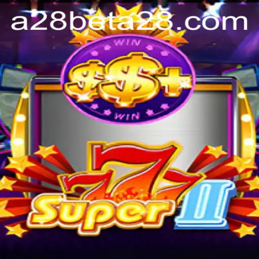 Discover Super777II: A Thrilling Adventure in Online Gaming